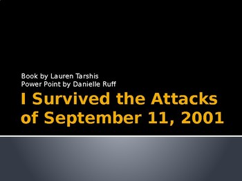 Preview of I Survived the Attacks of September 11, 2001 Power Point Questions