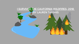 I Survived the California Wildfires, 2018  L. Tarshis Batt