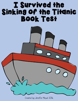 I Survived The Sinking Of The Titanic Book Test