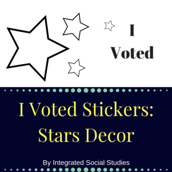 Preview of I Voted Stickers: Stars Decor