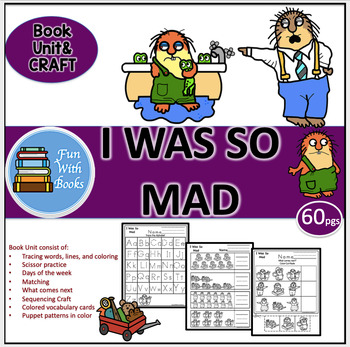 Preview of I WAS SO MAD BOOK UNIT AND CRAFT