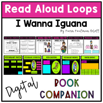 Preview of I Wanna Iguana | DIGITAL Book Companion | Read Aloud Loops