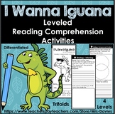 I Wanna Iguana Leveled Reading Comprehension Activities