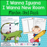 I Wanna Iguana Persuasive Writing and I Wanna New Room Men