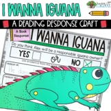 I Wanna Iguana Story Response Craft