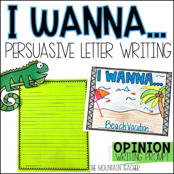 Preview of I Wanna Iguana or I Wanna New Room Persuasive Letter Template