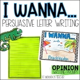 I Wanna | Persuasive Letter Writing Template