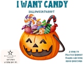 I Want Candy (On Halloween): A Communication Song for Requ