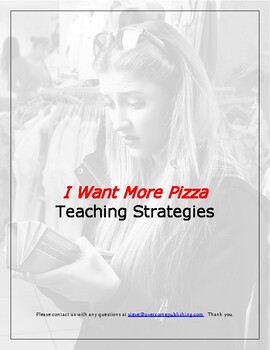 Preview of I Want More Pizza (Teaching Strategies Guide)