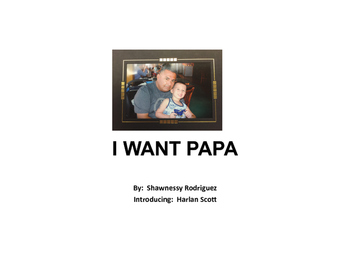 Preview of I Want PAPA!