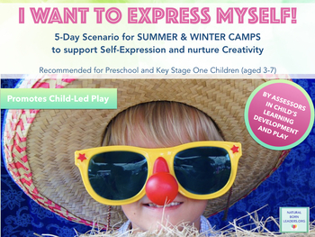 Preview of I Want to Express Myself! - 5-Day Scenario for Winter and Summer Camps