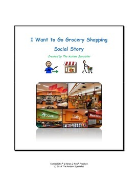 Preview of I Want to Go Grocery Shopping Autism Social Story