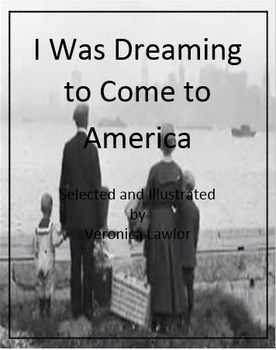 Preview of I Was Dreaming to Come To America by Veronica Lawlor - Imagine It - 6 Grade