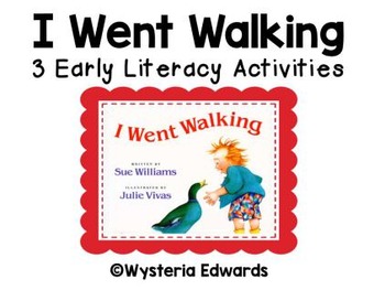 Preview of I Went Walking! 3 Emergent Literacy Activities