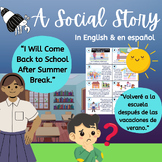 English & Spanish Social Story | Summer Break | End of Yea