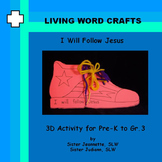 I Will Follow Jesus for Pre-K to Grade 3 * SOLD 100