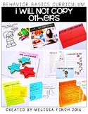 I Will Not Copy Others- Behavior Basics Program for Special Education