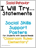 Social Skills Posters -I Will Try Statements-(Rules-Elemen