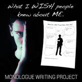 I Wish People Knew About Me- Monologue Writing Assignment