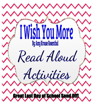 Preview of I Wish You More Read Aloud Activities