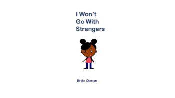 Preview of I Won't Go With Strangers