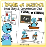 I Work at School- A Social Story for Group and Desk Work i