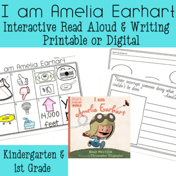 Preview of I am Amelia Earhart - Interactive Read Aloud - K/1 - Printable & Digital