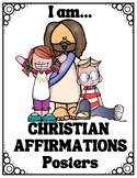 I am... Christian Affirmation Posters