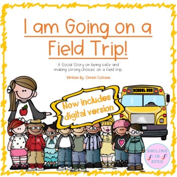 Preview of I am Going on a Field Trip (A Social Story)