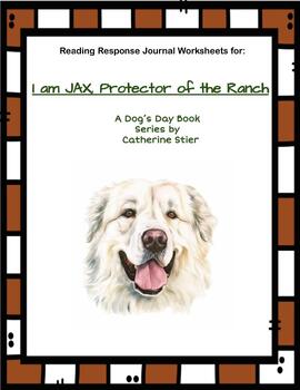 Preview of I am JAX Protector of the Ranch Reading Response Journal Worksheets
