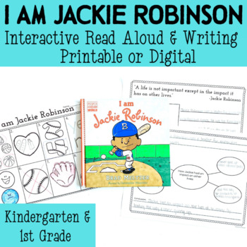Preview of I am Jackie Robinson - Interactive Read Aloud - K/1 - Printable & Digital