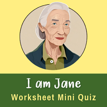 Preview of I am Jane Goodall | Who Is Jane Goodall | Worksheet Mini Quiz | Women's History