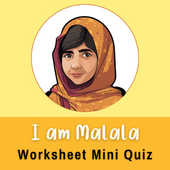 Preview of I am Malala | Who Is Malala | Worksheet Mini Quiz | Women's History | LOW PREP
