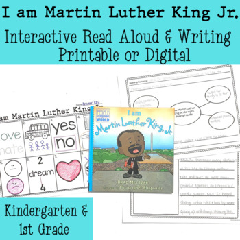 Preview of I am Martin Luther King Jr. - Interactive Read Aloud - K/1 - Printable & Digital