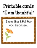 I am Thankful Cards for Thanksgiving