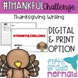 I am Thankful For Thanksgiving Writing Activity - NO PREP 