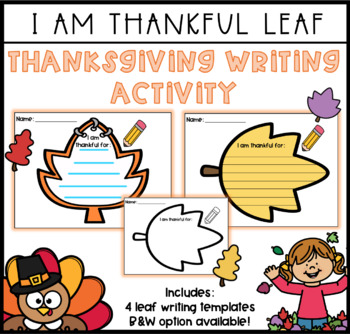 I am Thankful Leaf Writing Activity by Teaching Little Bees | TPT