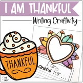 I am Thankful Writing Crafitivity