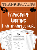 I am Thankful for... | Thanksgiving Paragraph Writing Activity