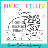 I am a Bucket Filler Crown | Social Emotional Learning | C