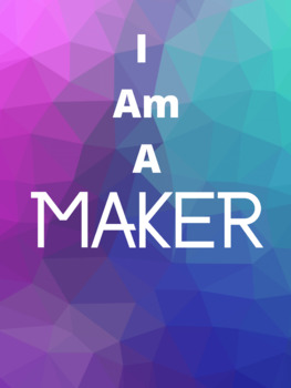 Preview of I am a Maker poster (sign)