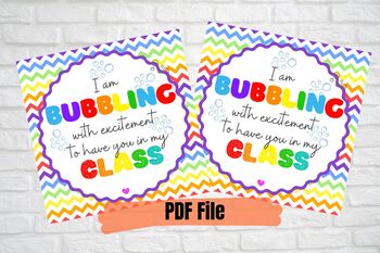 Preview of I am bubbling with excitement to have you in my class, Back to school Class Bub