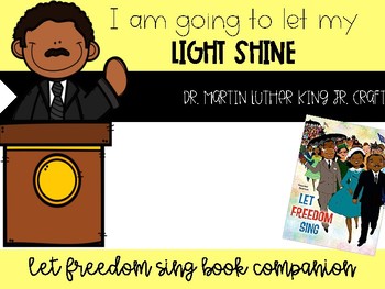 Preview of I am going to let my LIGHT SHINE like Dr. Martin Luther King Jr. Craftivity