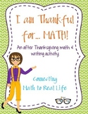 I am thankful for... MATH!  An after Thanksgiving math and