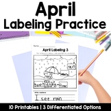April Labeling Kindergarten Writing