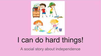 Preview of I can do it!: A social story about independence