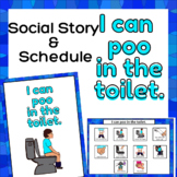 I can poo in the toilet - Social Story & Schedule for Auti