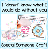 I "donut" know what I would do without you- Special Someon