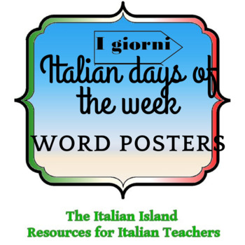 Preview of I giorni della settimana / Days of the Week in Italian Word Posters