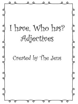 Preview of I have Who Has? Adjectives